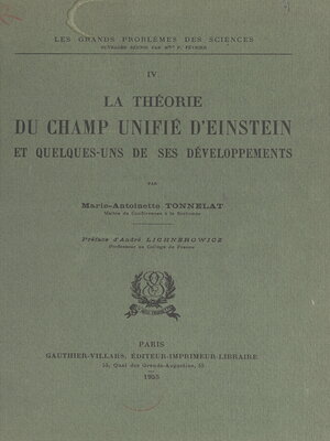cover image of La théorie du champ unifié d'Einstein et quelques-uns de ses développements